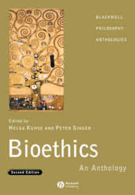 Ｈ．クーゼ＆Ｐ．シンガー編／生命倫理読本（第２版）<br>Bioethics : an Anthology (Blackwell Philosophy Anthologies) （2ND）