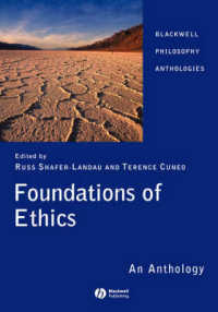 倫理学の基礎：アンソロジー<br>Foundations of Ethics : An Anthology (Blackwell Philosophy Anthologies) （3RD）