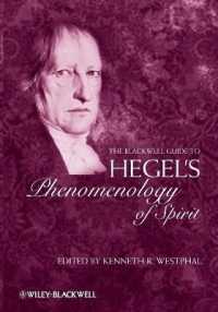 ヘーゲル『精神現象学』ガイド<br>The Blackwell Guide to Hegel's Phenomenology of Spirit (Blackwell Guides to Great Works)