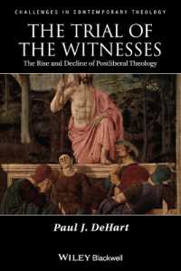 ポスト＝リベラル神学の盛衰<br>The Trial of the Witnesses : The Rise and Decline of Postliberal Theology (Challenges in Contemporary Theology)