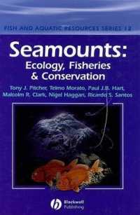 Seamounts : Ecology, Fisheries & Conservation (Fish and Aquatic Resources)