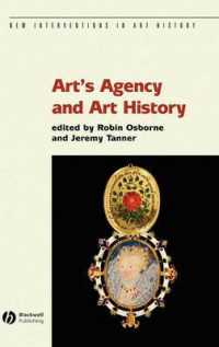 アートの主体と美術史<br>Art and Agency and Art History (New Interventions in Art History)