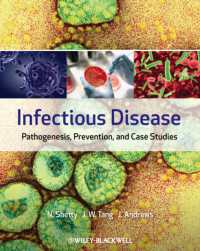 Infectious Disease : Pathogenesis, Prevention and Case Studies