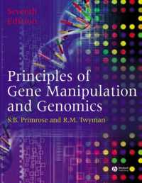 遺伝子操作とゲノミクスの原理（第７版）<br>Principles of Gene Manipulation and Genomics （7TH）