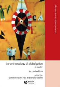 グローバル化の人類学：読本（第２版）<br>The Anthropology of Globalization : A Reader (Blackwell Readers in Anthropology) （2ND）