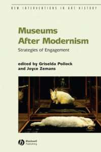 Ｇ．ポロック編／モダニズム後の美術館：社会参加の戦略<br>Museums after Modernism : Strategies of Engagment (New Interventions in Art History)
