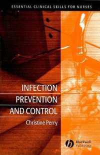 感染予防と制御<br>Infection Prevention and Control (Essential Clinical Skills for Nurses)