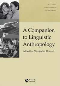 言語人類学必携<br>A Companion to Linguistic Anthropology (Blackwell Companions to Anthropology)