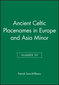 ヨーロッパ・小アジアにおける古ケルト地名<br>Ancient Celtic Place-names in Europe and Asia Minor (Publications of the Philological Society)