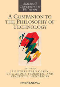 ブラックウェル版　技術哲学必携<br>A Companion to the Philosophy of Technology (Blackwell Companions to Philosophy)