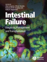 Intestinal Failure : Diagnosis, Management, and Transplantation