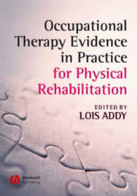 Occupational Therapy Evidence in Practice for Physical Rehabilitation