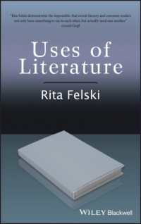 リタ・フェルスキ著／文学の効用<br>Uses of Literature (Blackwell Manifestos)