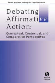 アファーマティヴ・アクション論争<br>Debating Affirmative Action : Conceptual, Contextual, and Comparative Perspectives