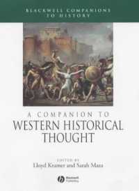 ブラックウェル西洋歴史学思想必携<br>A Companion to Western Historical Thought (Blackwell Companions to History)