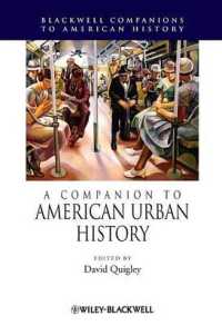 A Companion to American Urban History (Wiley Blackwell Companions to American History)