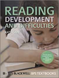 読解力の発達と障害<br>Reading Development and Difficulties : An Introduction (Bps Textbooks in Psychology)