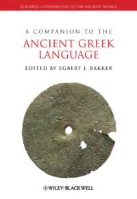 古代ギリシア語必携<br>A Companion to the Ancient Greek Language (Blackwell Companions to the Ancient World) （Bilingual）