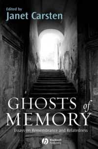 記憶の残影：想起と関係性<br>Ghosts of Memory : Essays on Remembrance and Relatedness
