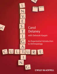 文化人類学入門（第２版）<br>Investigating Culture : An Experiential Introduction to Anthropology （2ND）