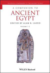 古代エジプト必携（全２巻）<br>A Companion to Ancient Egypt (Blackwell Companions to the Ancient World)