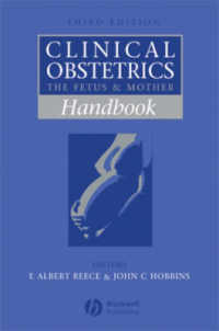 Handbook of Clinical Obstetrics : The Fetus & Mother （2ND）