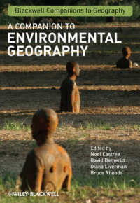 環境地理学必携<br>A Companion to Environmental Geography (Blackwell Companions to Geography)