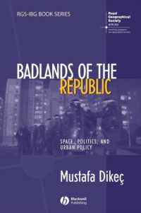 共和国の周縁：空間、政治学と都市政策<br>Badlands of the Republic : Space, Politics, and Urban Policy (Rgs-ibg Book Series)