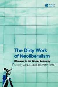 清掃業者の地位から見たネオリベラリズムとグローバル経済<br>The Dirty Work of Neoliberalism : Cleaners in the Global Economy