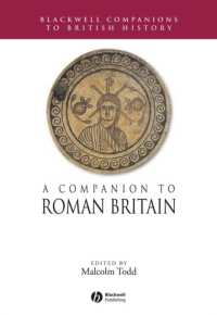 ローマ時代英国史研究必携<br>Companion to Roman Britain (Blackwell Companions to British History)