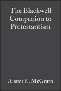プロテスタンティズム必携<br>The Blackwell Companion to Protestantism (Blackwell Companions to Religion)