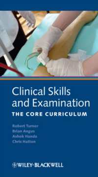 Clinical Skills and Examination : The Core Curriculum （5TH）