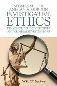 犯罪捜査の倫理学<br>Investigative Ethics : Ethics for Police Detectives and Criminal Investigators