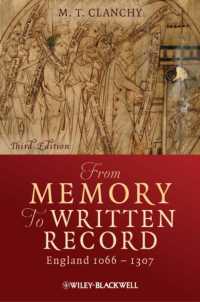 記憶から文字による記録へ：1066～1307年のイングランド（第３版）<br>From Memory to Written Record : England 1066-1307 （3RD）