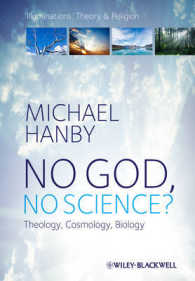 No God, No Science? : Theology, Cosmology, Biology (Illuminations: Theory and Religion)