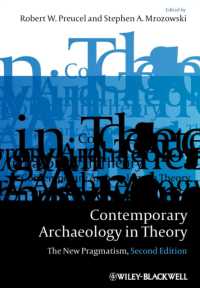 現代の考古学理論（第２版）<br>Contemporary Archaeology in Theory : The New Pragmatism (Coursesmart) （2ND）