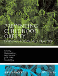 小児肥満の予防<br>Preventing Childhood Obesity : Evidence Policy and Practice (Evidence-based Medicine) （1 PAP/PSC）