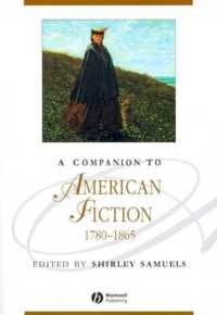 初期－南北戦争期アメリカ小説必携<br>A Companion to American Fiction 1780-1865