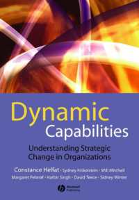 ダイナミック・ケイパビリティ：組織の戦略的変化<br>Dynamic Capabilities : Understanding Strategic Change in Organizations