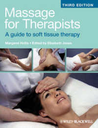 Massage for Therapists : A Guide to Soft Tissue Therapy （3RD）