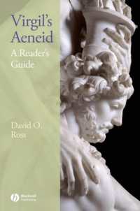 ウェルギリウス『アエネーイス』読解ガイド<br>Virgil's Aeneid : A Reader's Guide