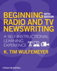 Beginning Radio and TV Newswriting : A Self-instructional Learning Experience （5TH）