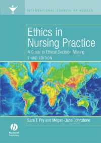 Ethics in Nursing Practice : A Guide to Ethical Decision Making