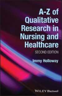 看護とヘルスケアの定性調査のすべて（第２版）<br>A-Z of Qualitative Research Healthcare （2ND）
