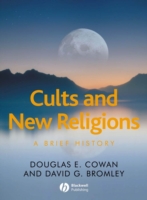カルトと新宗教：小史<br>Cults and New Religions : A Brief History (Blackwell Brief Histories of Religion)