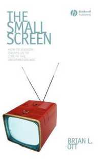 テレビによる情報時代の準備<br>The Small Screen : How Television Equips Us to Live in the Information Age