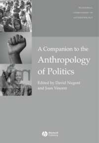 政治人類学必携<br>ACompanion to the Anthropology of Politics (Blackwell Companions to Anthropology)