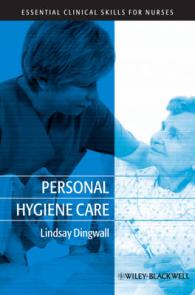 Personal Hygiene Care (Essential Clinical Skills for Nurses)