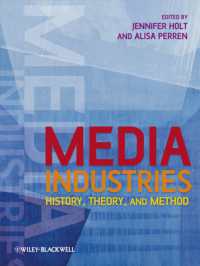 メディア産業：歴史、理論と方法<br>Media Industries : History, Theory, and Method