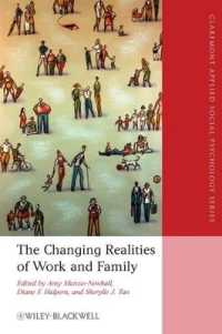 仕事と家庭：変わる現実<br>The Changing Realities of Work and Family : A Multidisciplinary Approach (Claremont Applied Social Psychology)